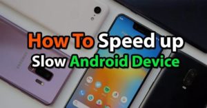  مشكلة بطء جهاز الاندرويد How to Android Phone Speed Issues